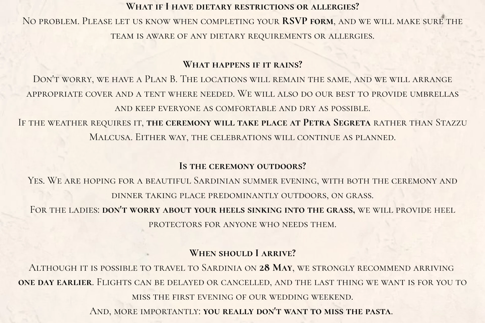 FAQ — dietary wishes, rain plan, the ceremony and arrival