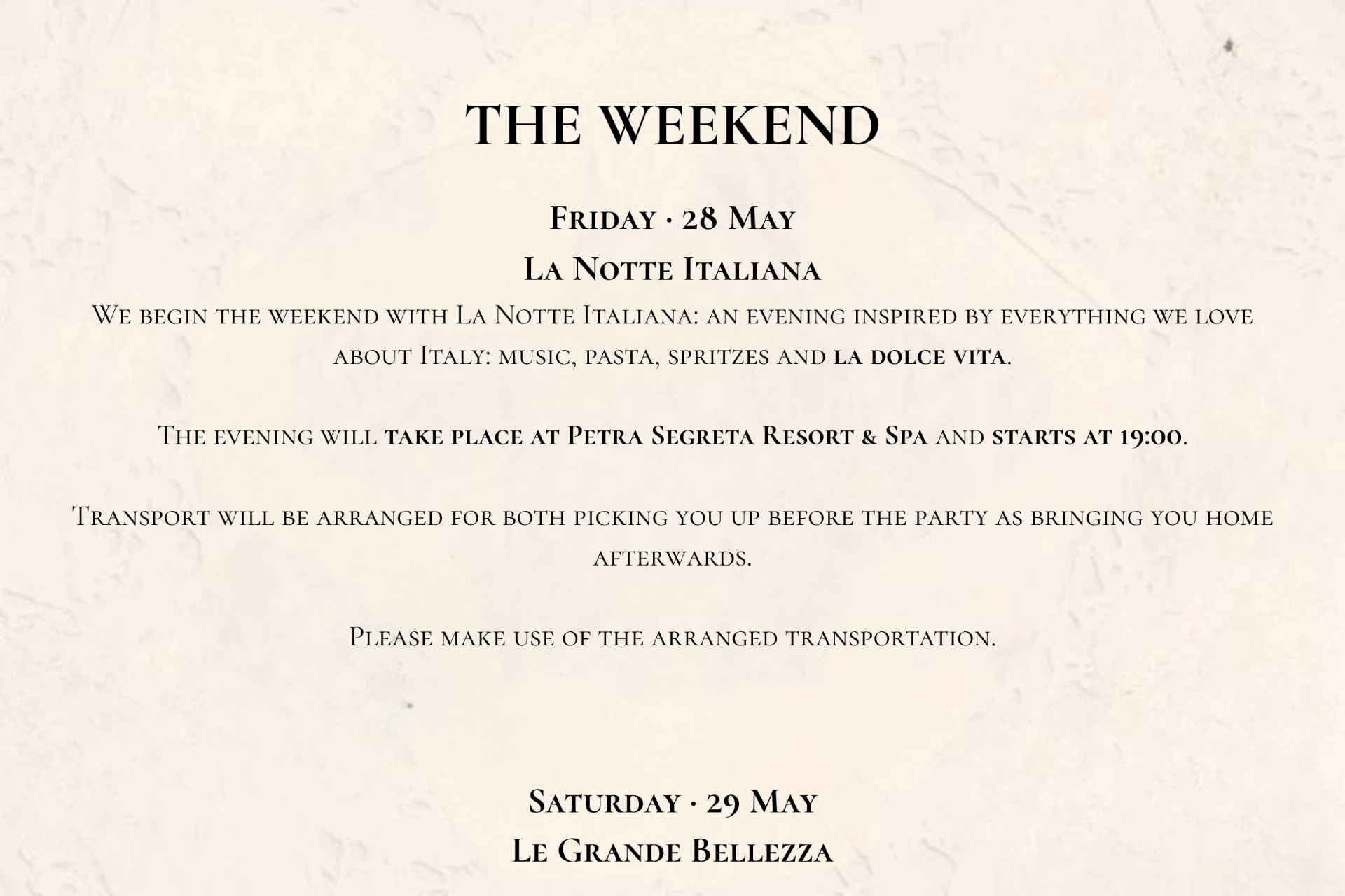 Saturday — Le Grande Bellezza and transfers