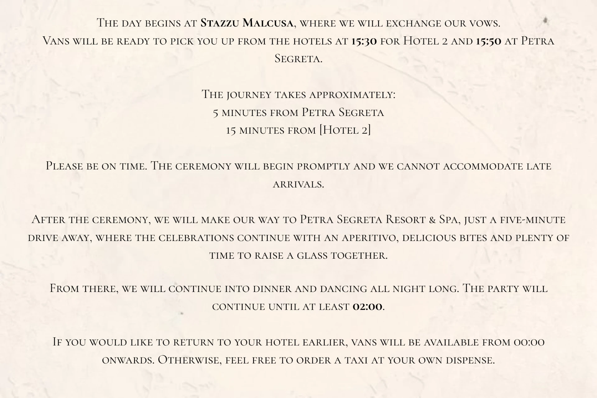 Saturday — Le Grande Bellezza, ceremony and transfers