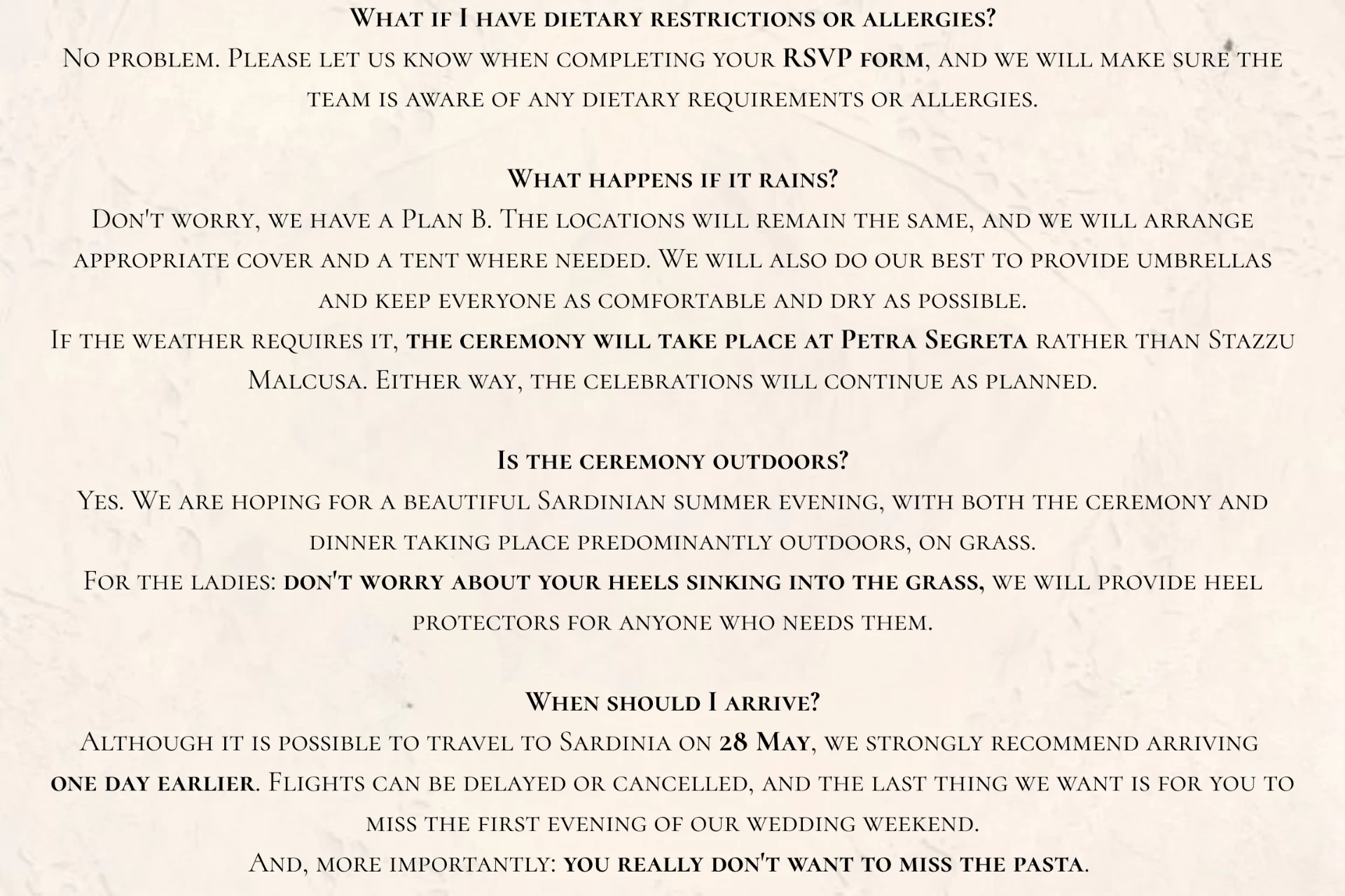 FAQ — dietary wishes, rain plan, the ceremony and arrival